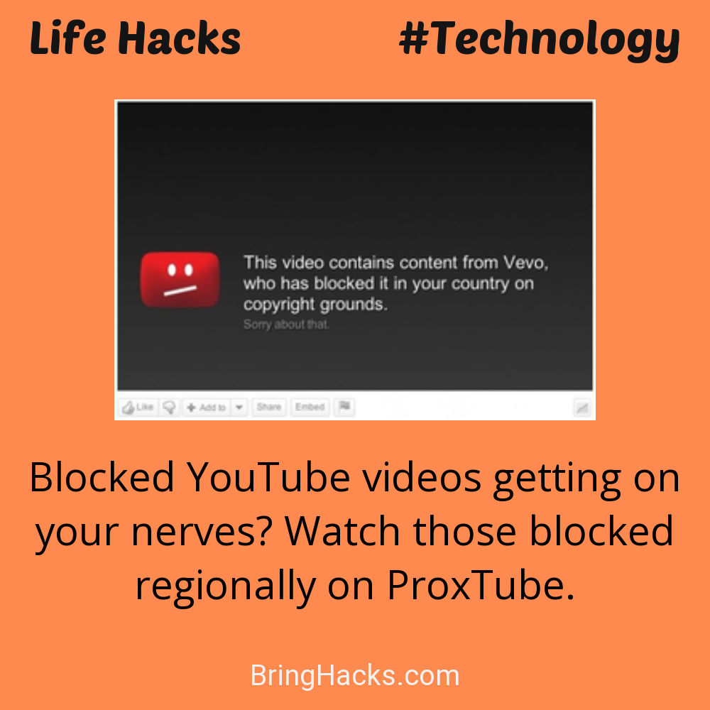 Life Hacks: Blocked YouTube videos getting on your nerves? Watch those blocked regionally on ProxTube.